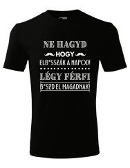 Ne hagyd hogy elbasszák a napod